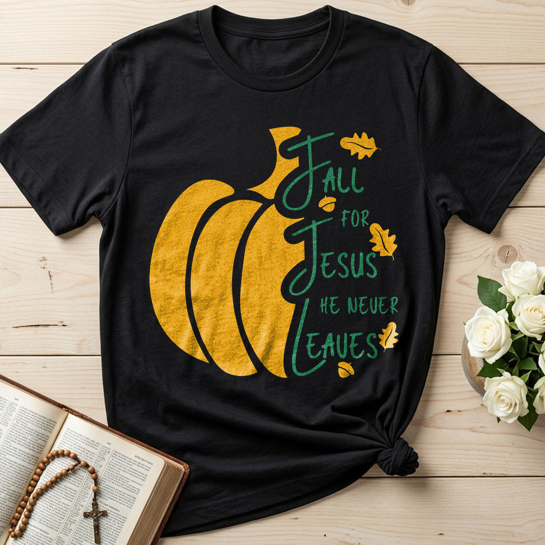 Fall For Jesus He Never Leaves 117