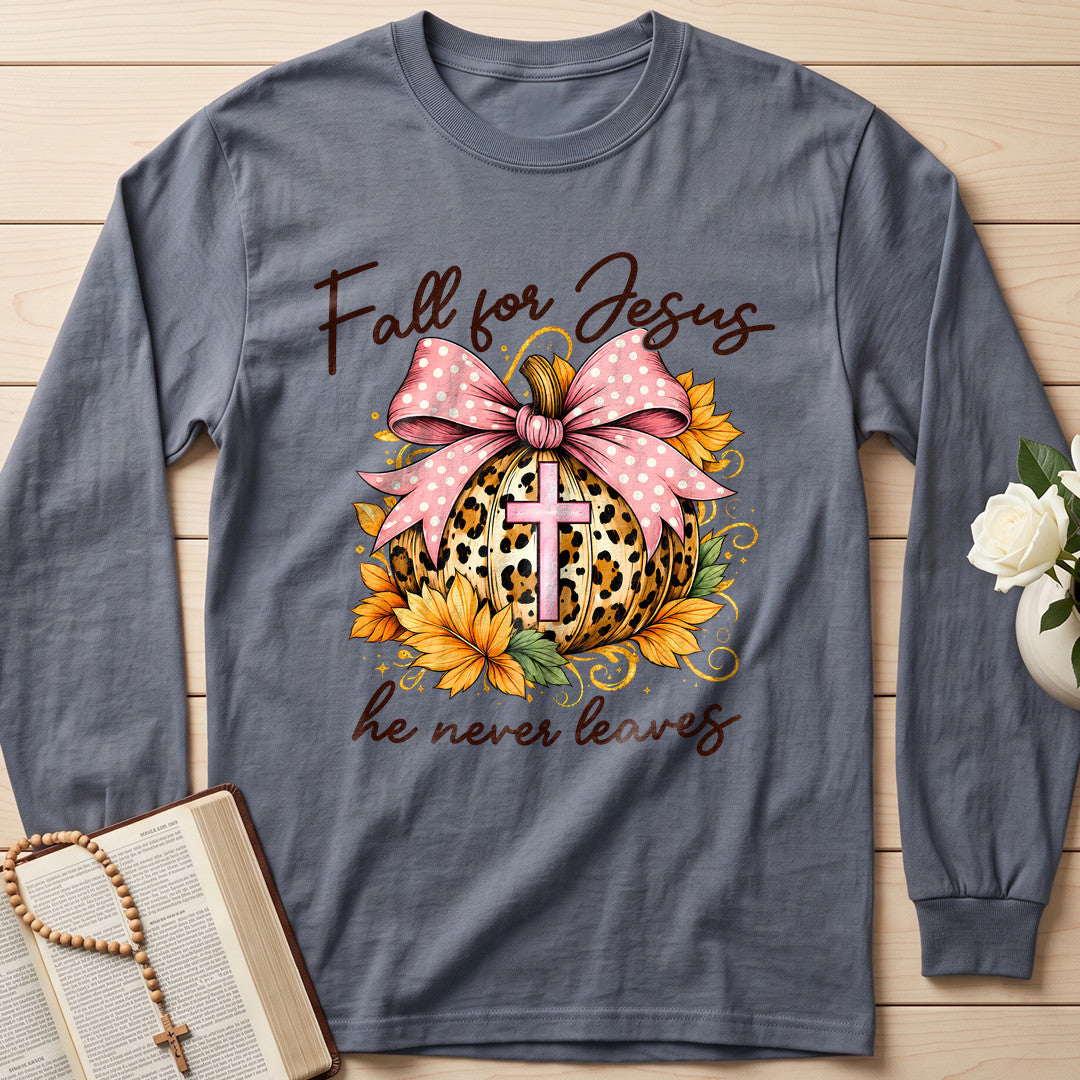 Fall For Jesus He Never Leaves 118