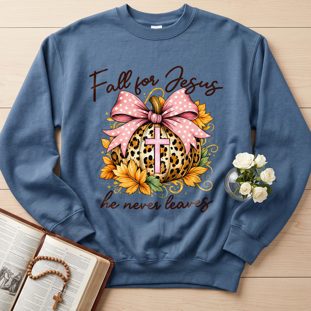 Fall For Jesus He Never Leaves 118