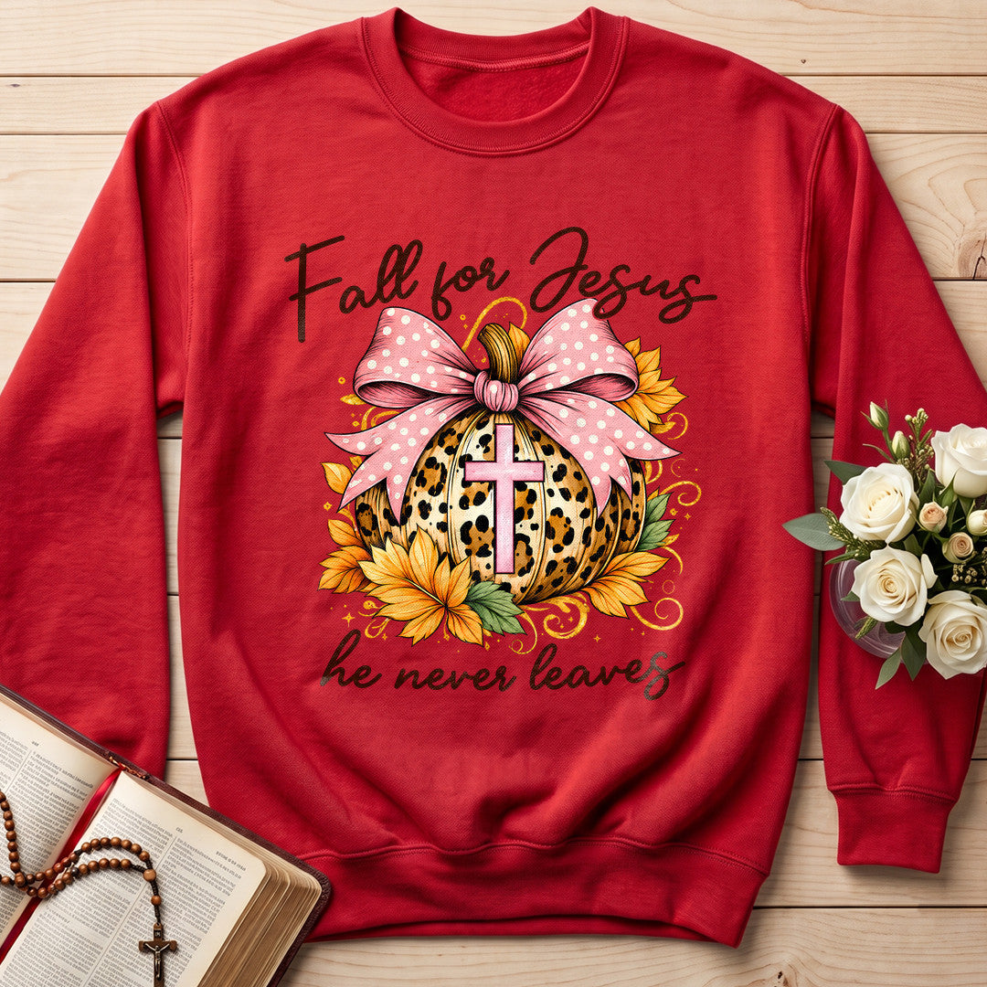 Fall For Jesus He Never Leaves 118