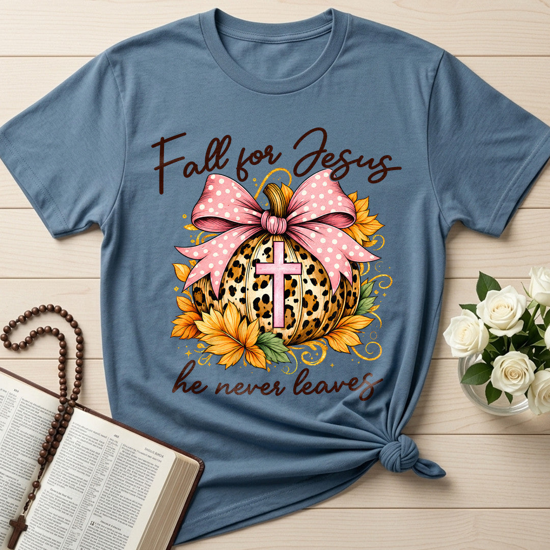 Fall For Jesus He Never Leaves 118