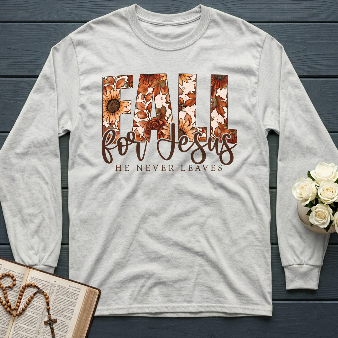 Fall For Jesus He Never Leaves 119