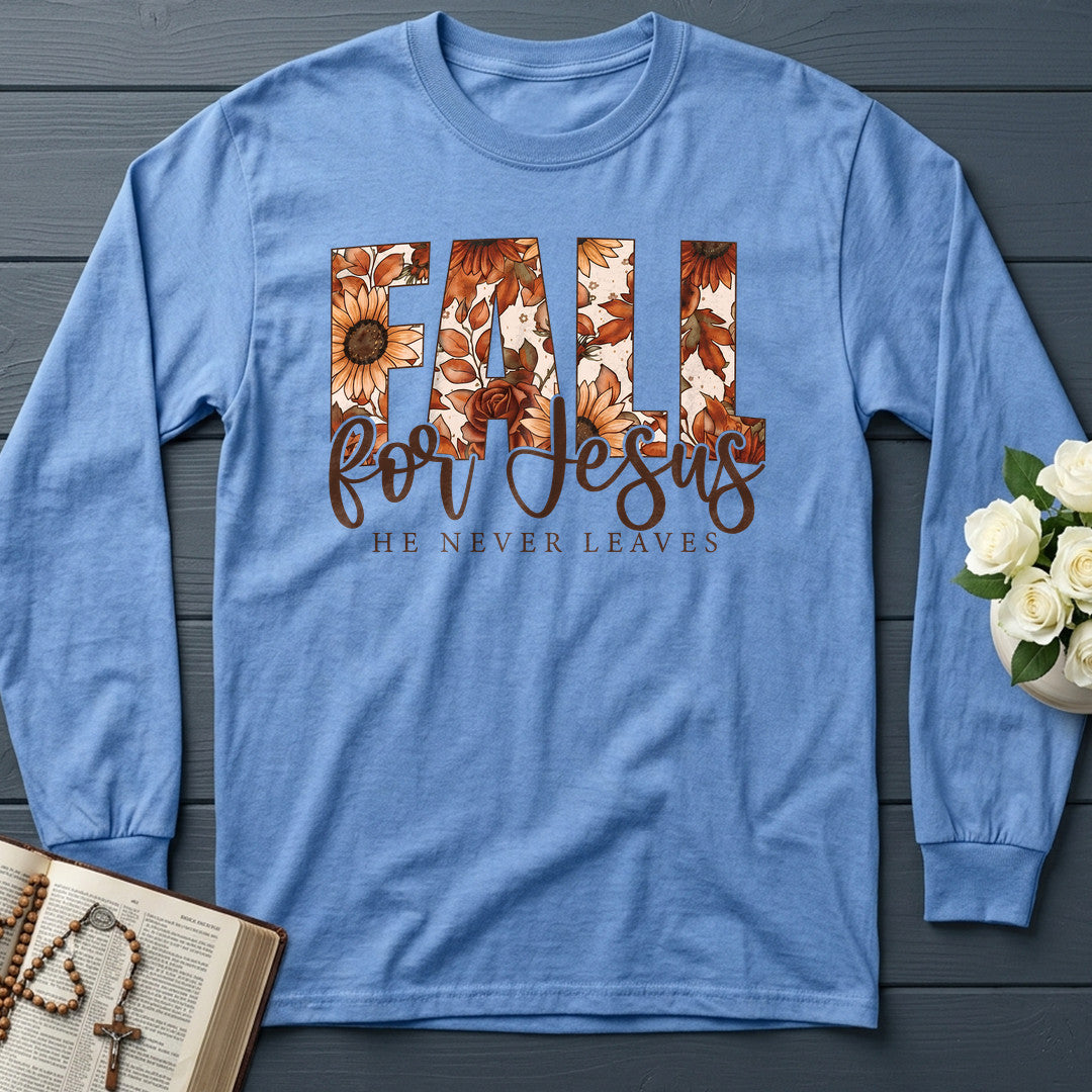 Fall For Jesus He Never Leaves 119
