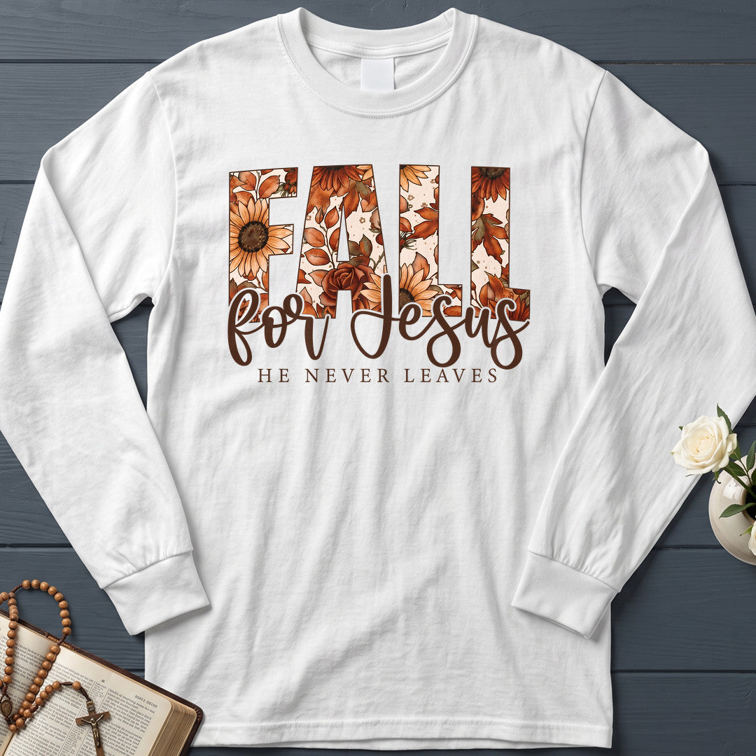 Fall For Jesus He Never Leaves 119