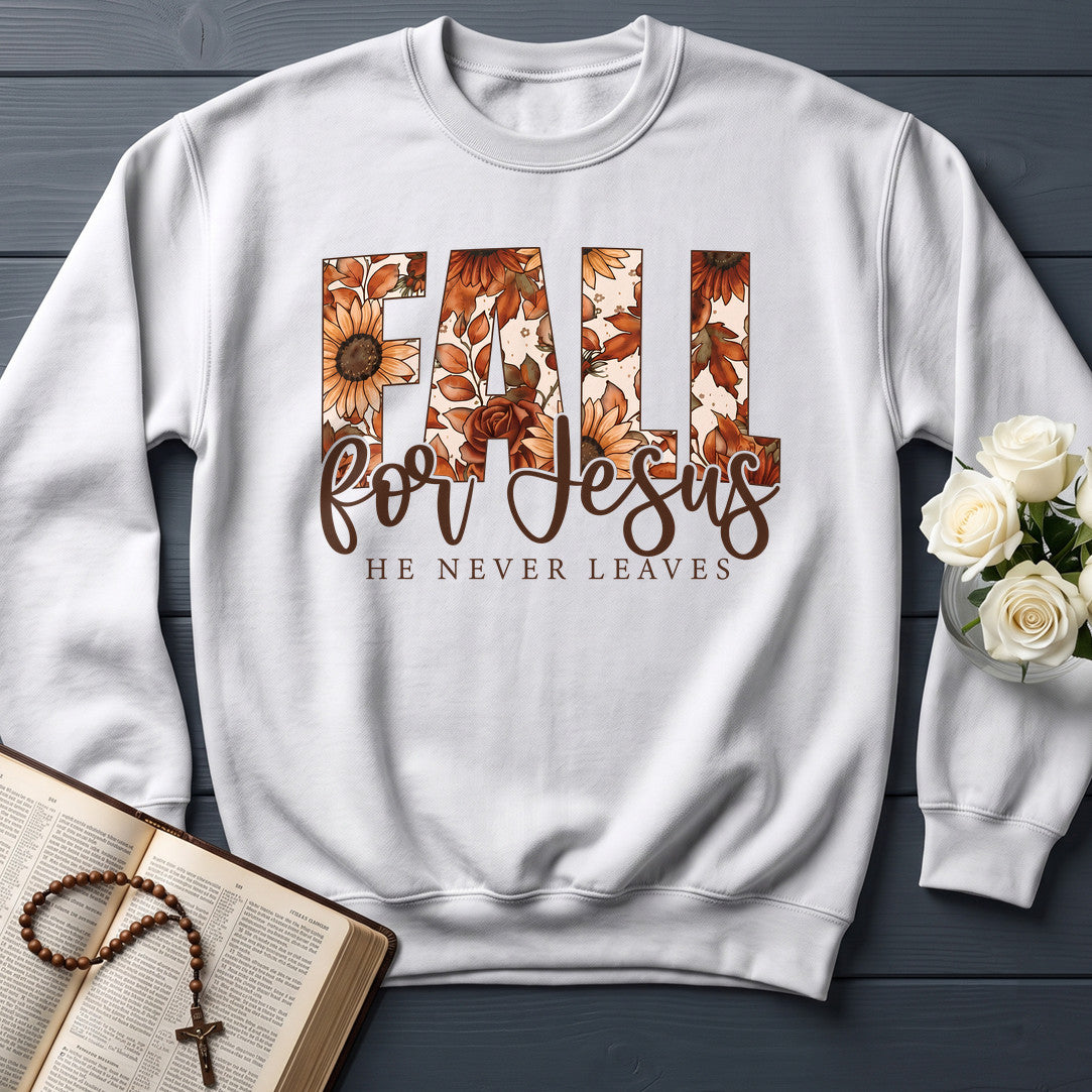 Fall For Jesus He Never Leaves 119