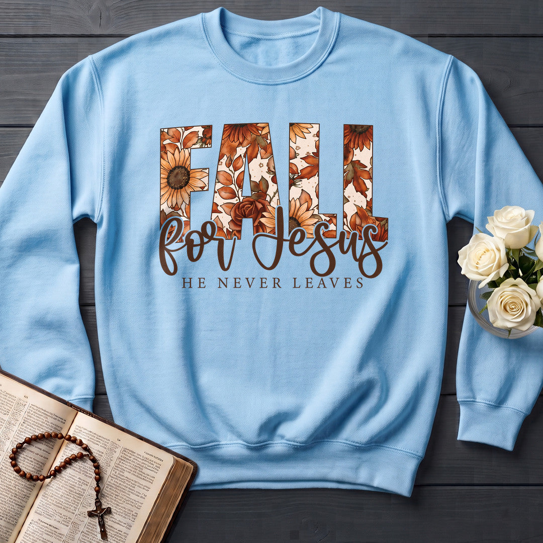 Fall For Jesus He Never Leaves 119