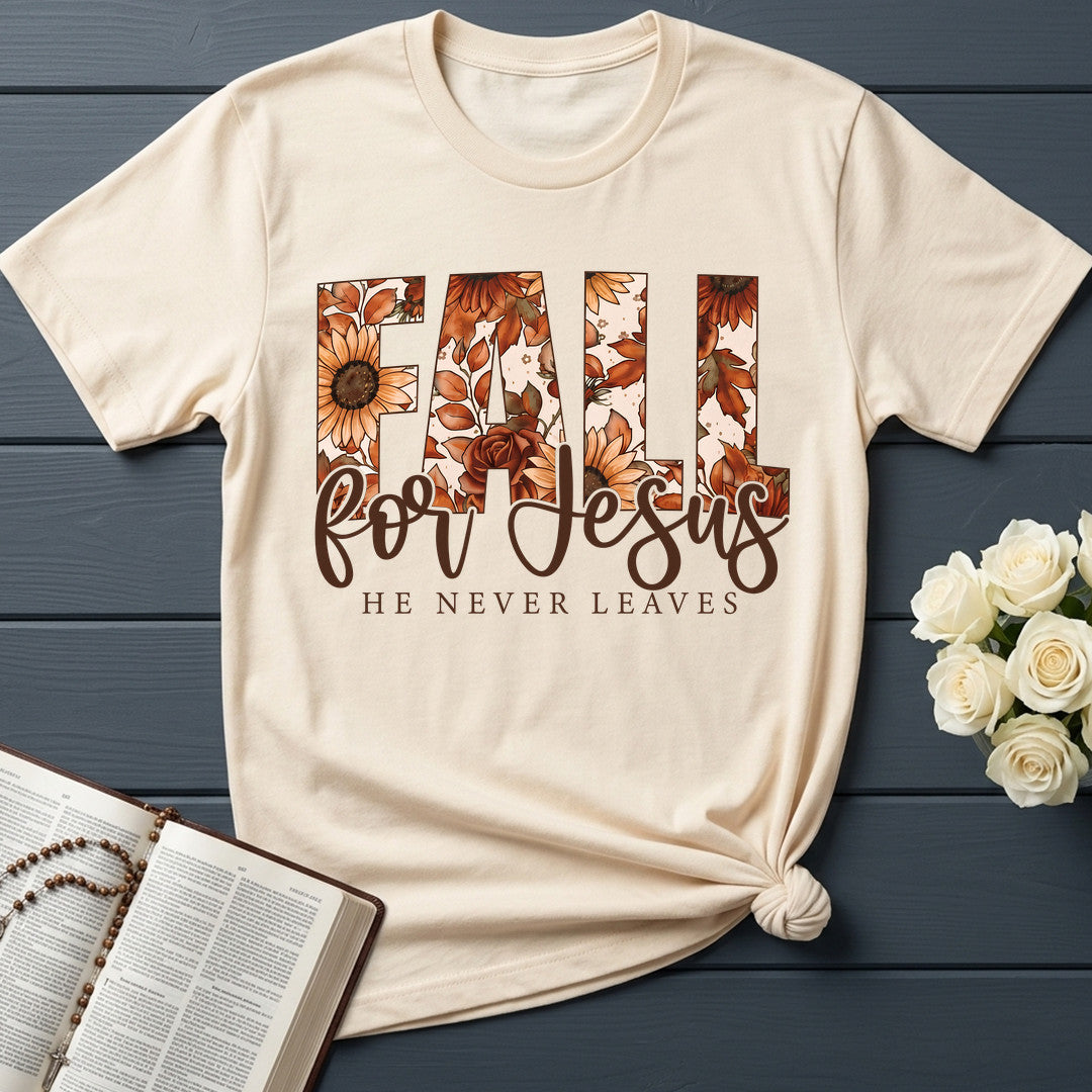 Fall For Jesus He Never Leaves 119