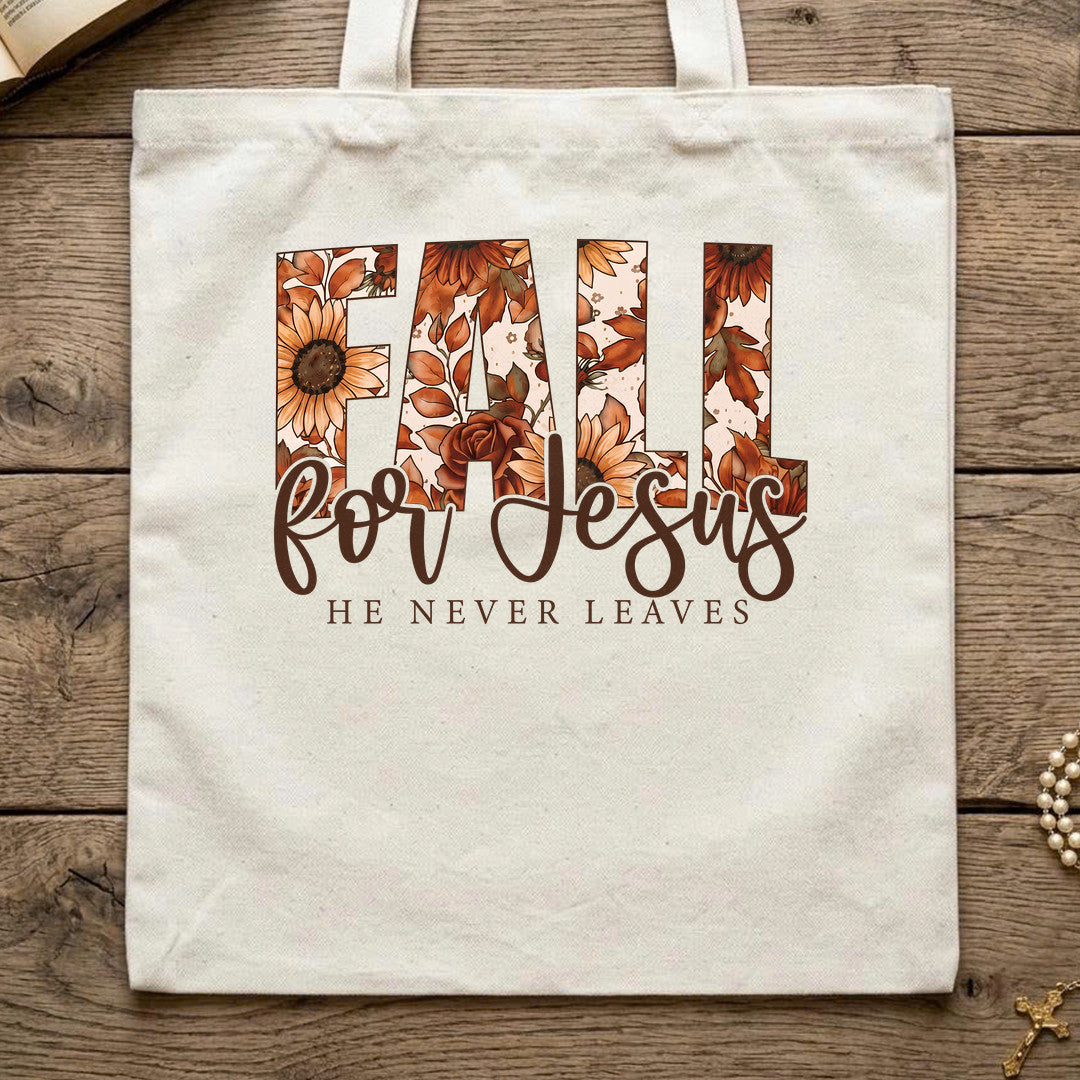Fall For Jesus He Never Leaves 119