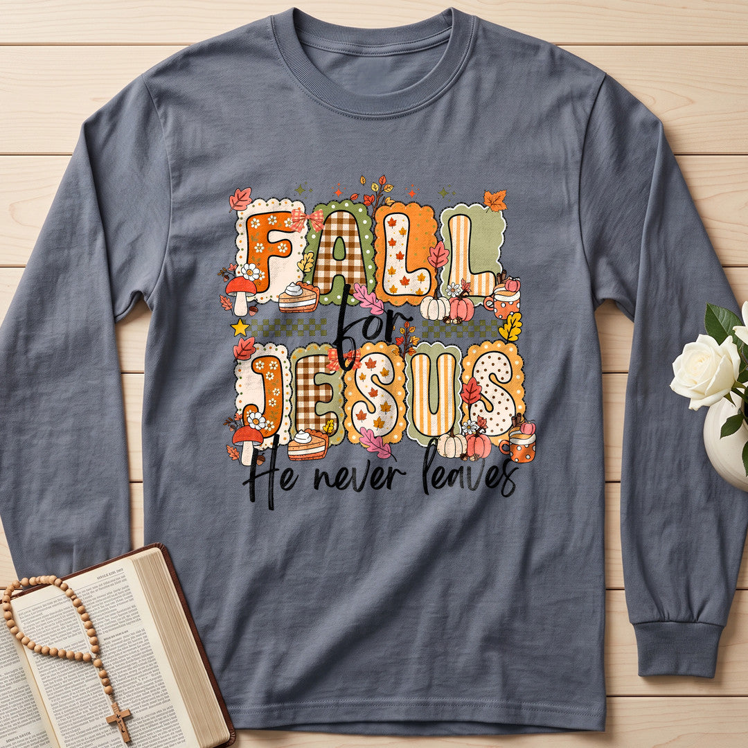 Fall For Jesus He Never Leaves 122
