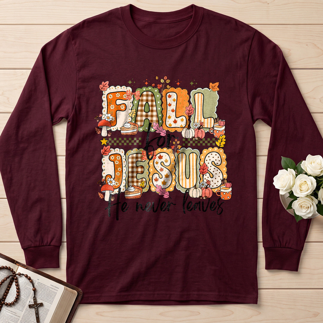 Fall For Jesus He Never Leaves 122