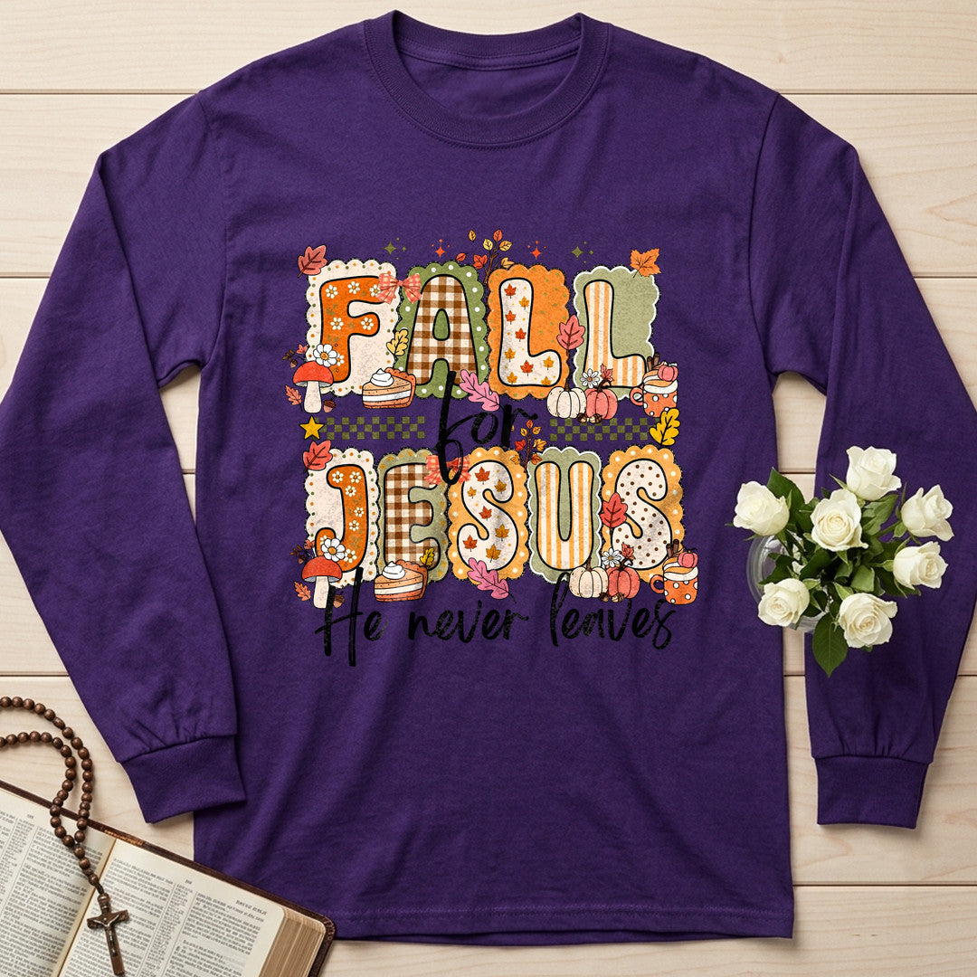 Fall For Jesus He Never Leaves 122