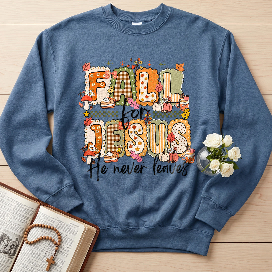 Fall For Jesus He Never Leaves 122