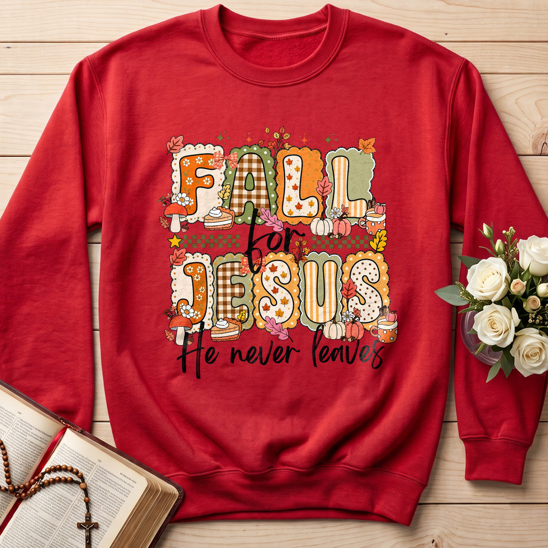 Fall For Jesus He Never Leaves 122
