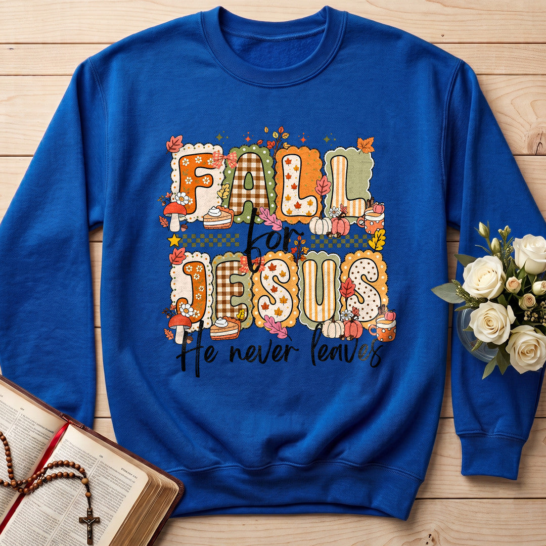 Fall For Jesus He Never Leaves 122