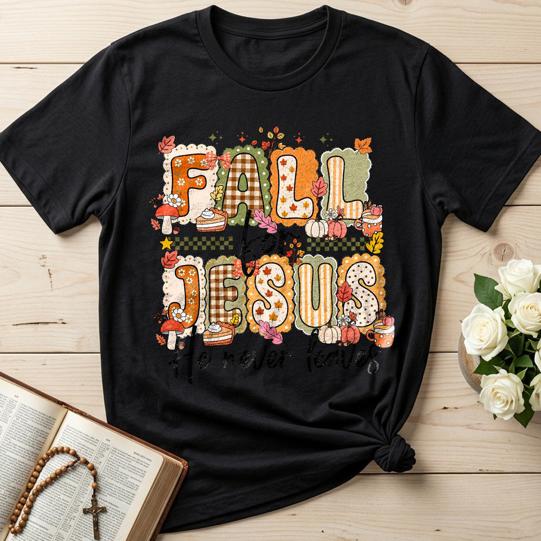 Fall For Jesus He Never Leaves 122