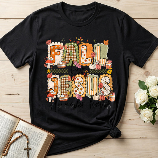 Fall For Jesus He Never Leaves 122