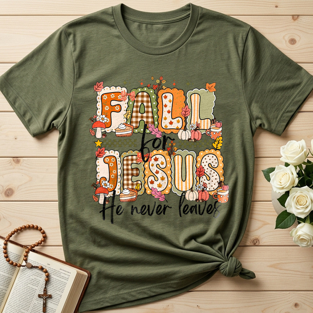 Fall For Jesus He Never Leaves 122
