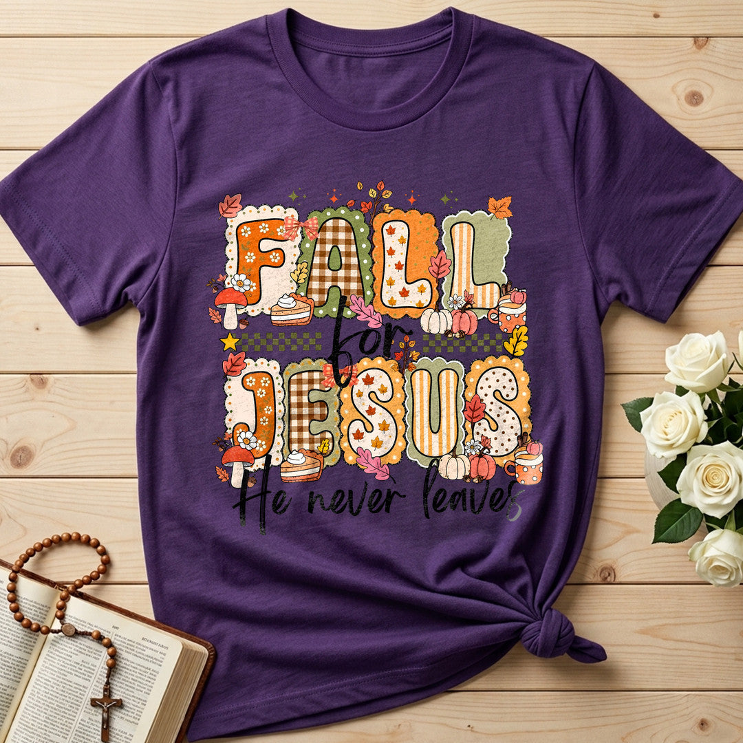 Fall For Jesus He Never Leaves 122