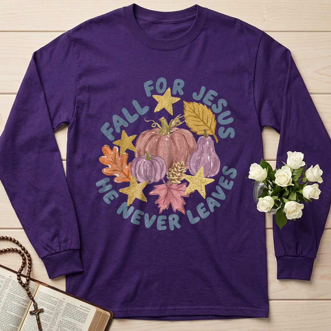 Fall For Jesus He Never Leaves 123