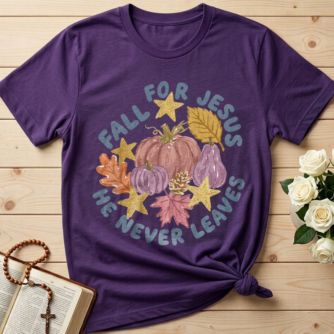 Fall For Jesus He Never Leaves 123