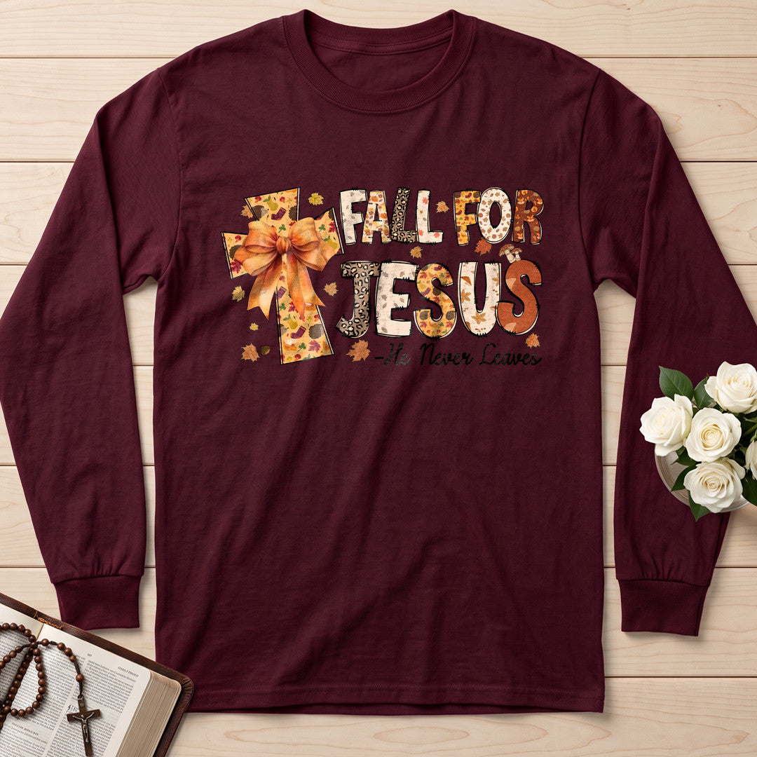 Fall For Jesus He Never Leaves 124