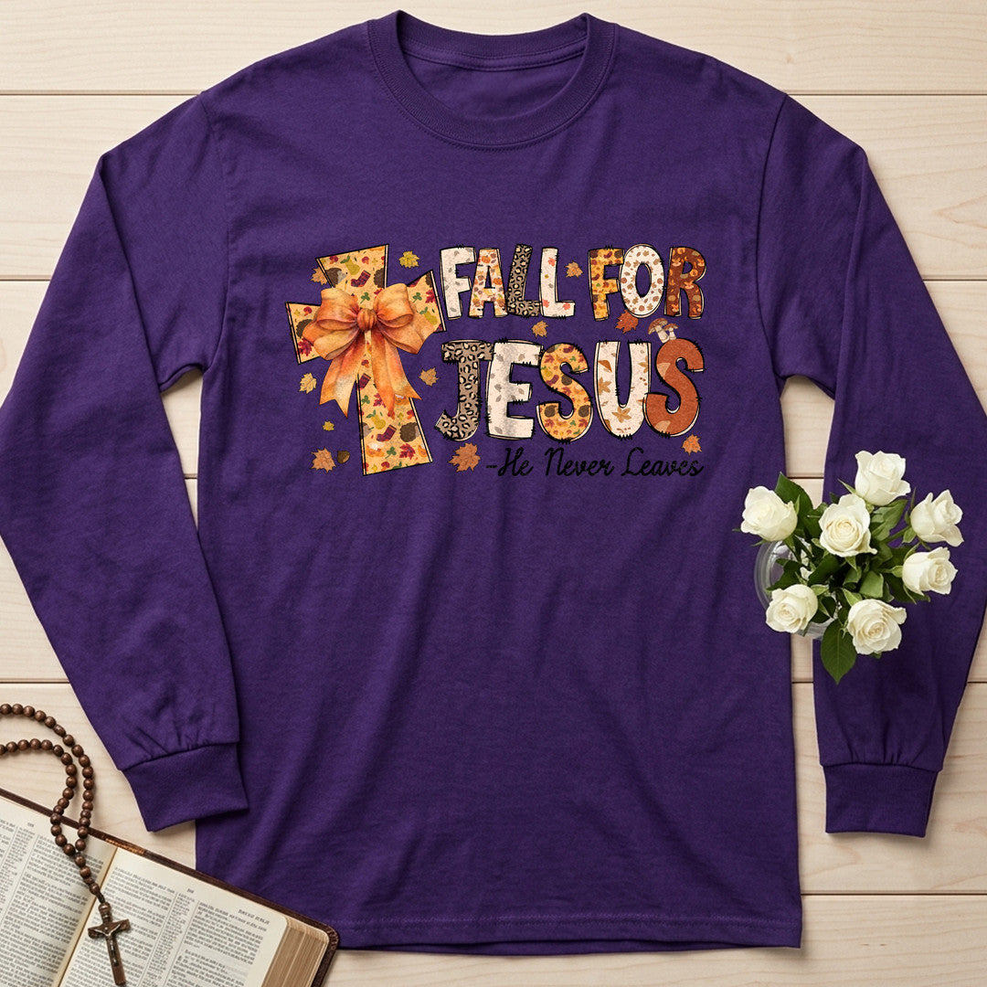Fall For Jesus He Never Leaves 124