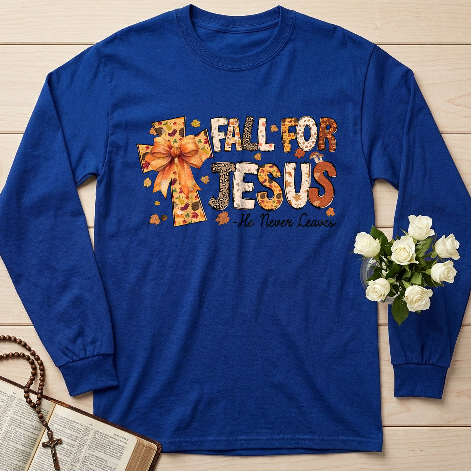 Fall For Jesus He Never Leaves 124