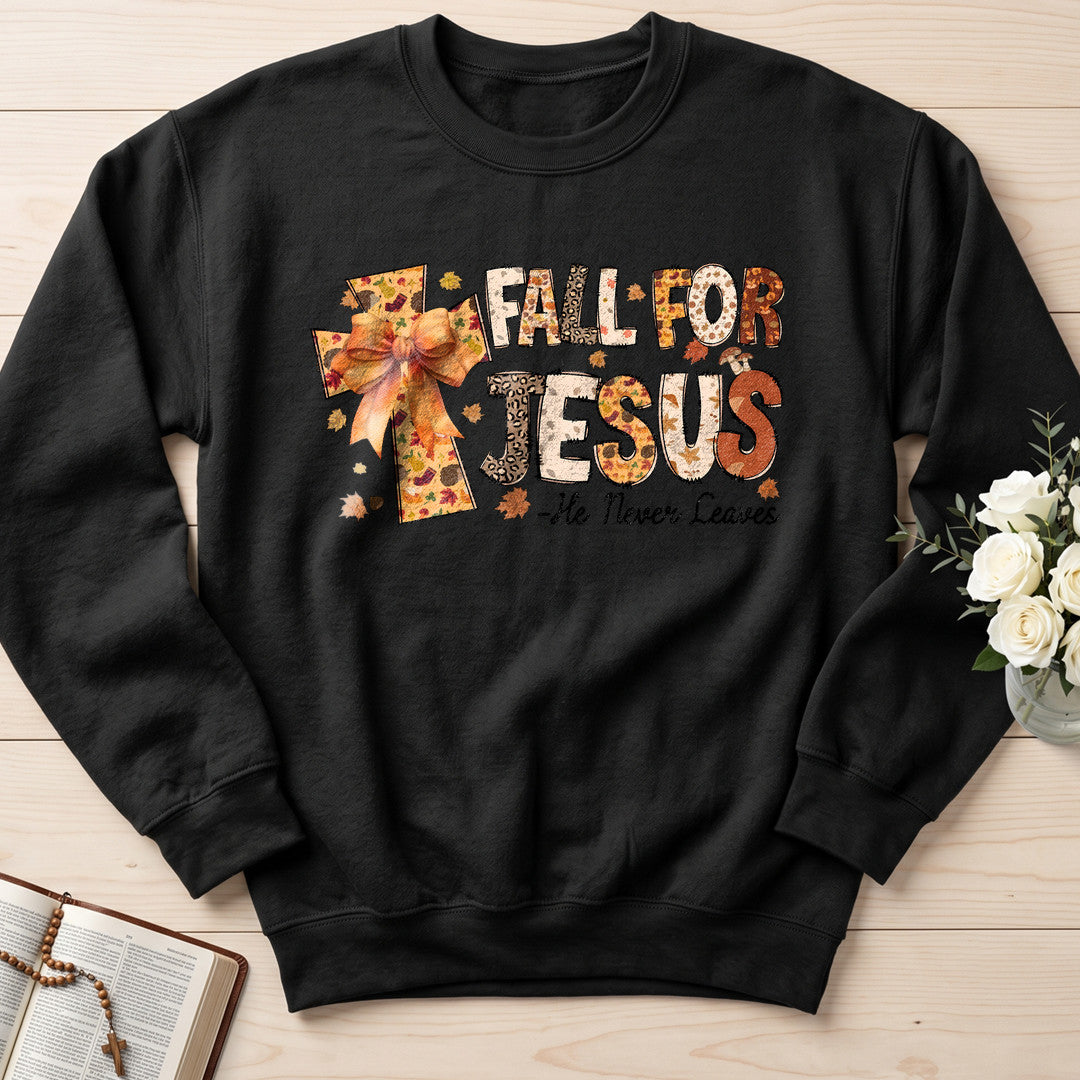 Fall For Jesus He Never Leaves 124