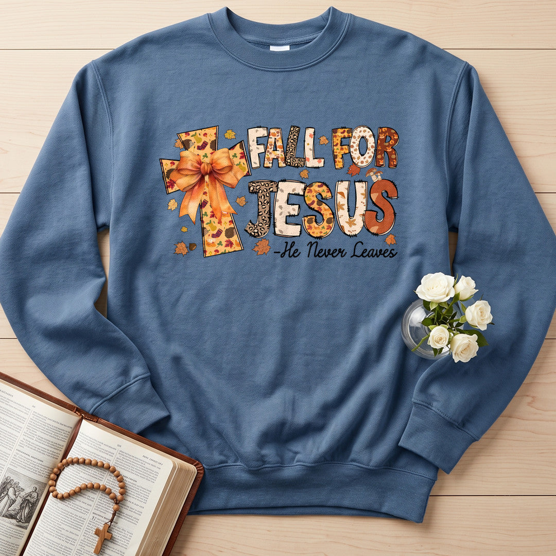 Fall For Jesus He Never Leaves 124