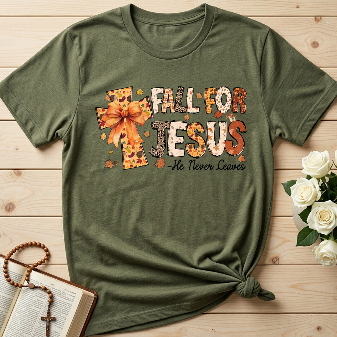 Fall For Jesus He Never Leaves 124