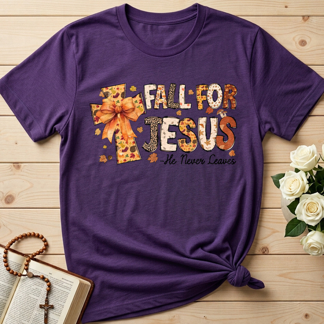 Fall For Jesus He Never Leaves 124