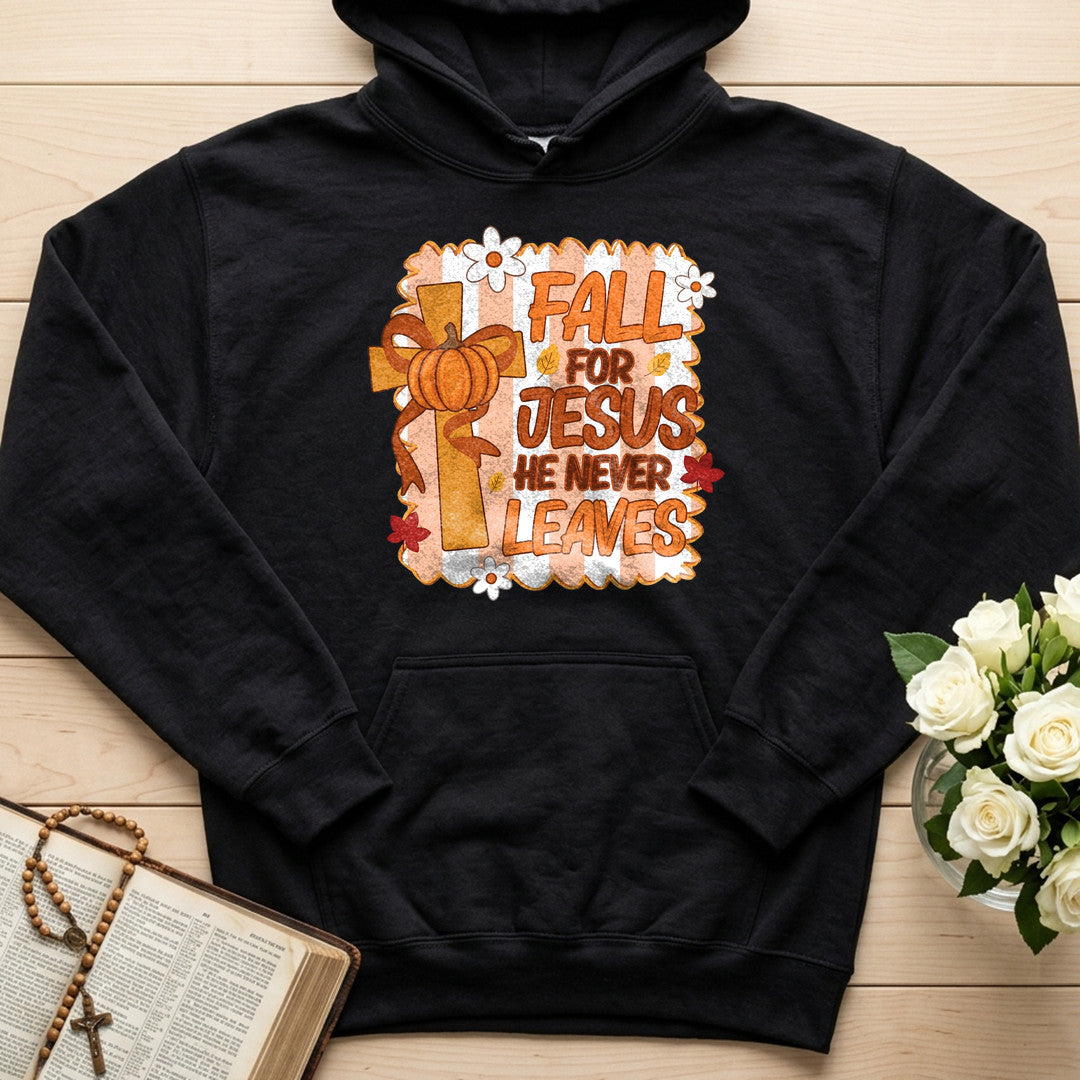 Fall For Jesus He Never Leaves 125