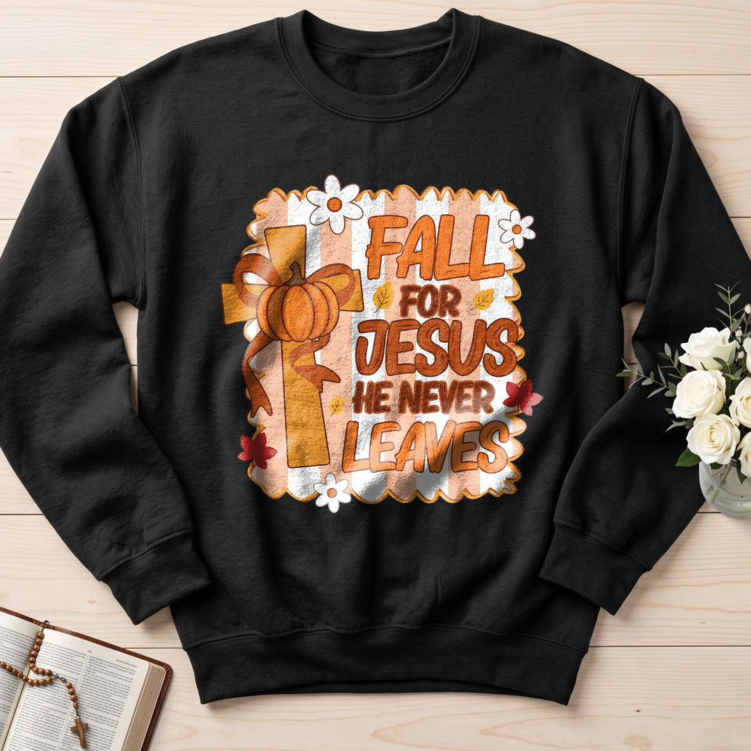 Fall For Jesus He Never Leaves 125