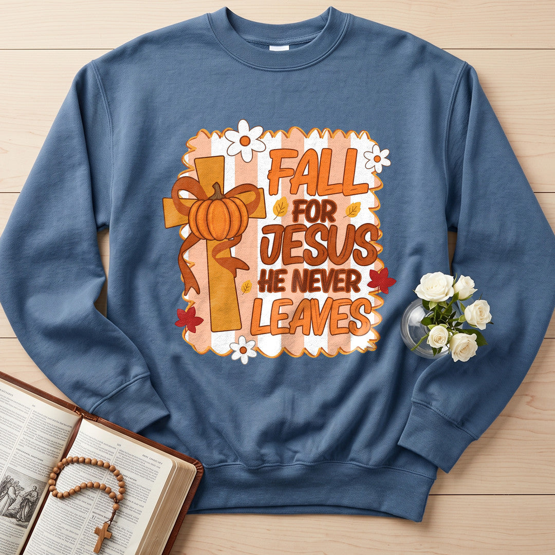 Fall For Jesus He Never Leaves 125
