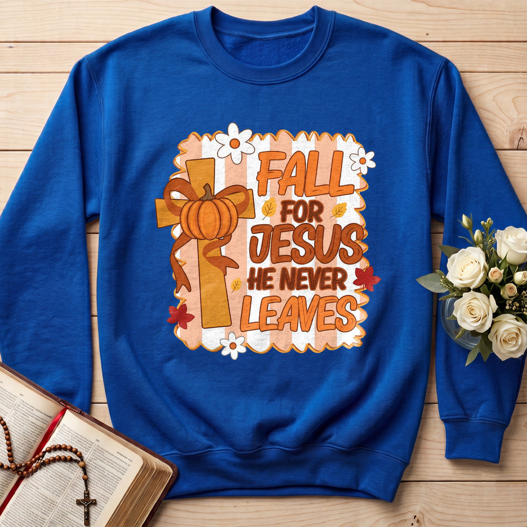 Fall For Jesus He Never Leaves 125