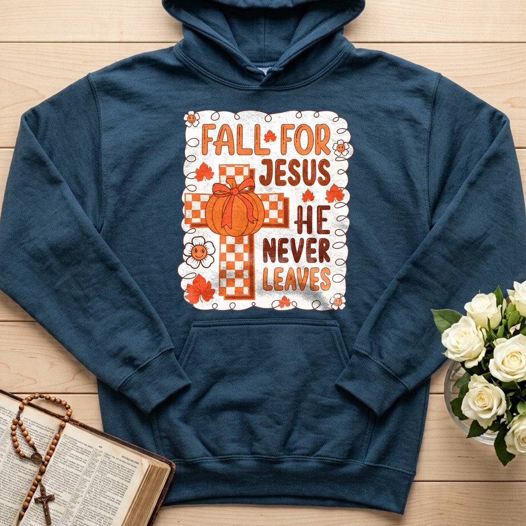 Fall For Jesus He Never Leaves 126