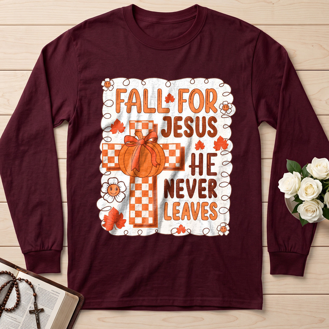 Fall For Jesus He Never Leaves 126