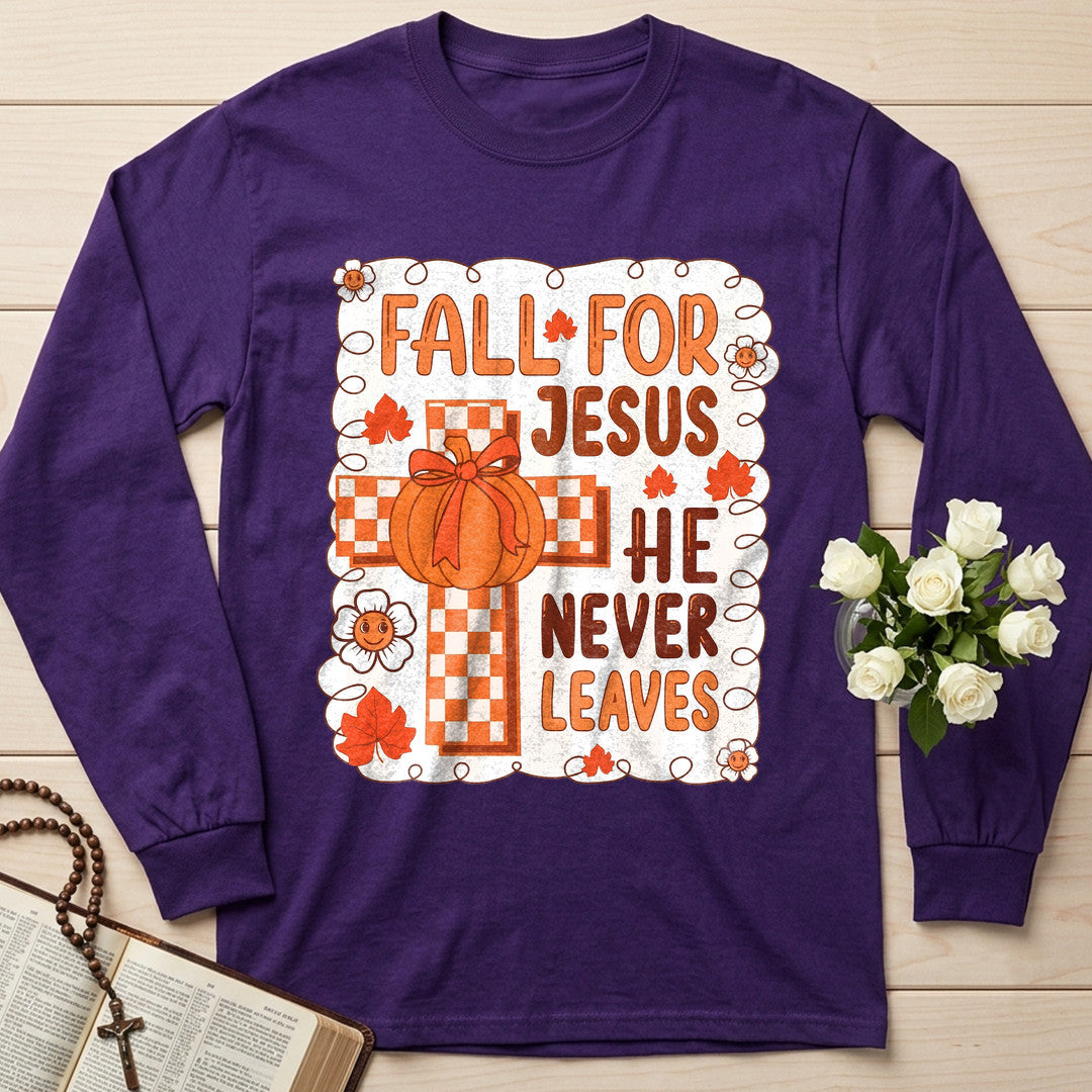 Fall For Jesus He Never Leaves 126