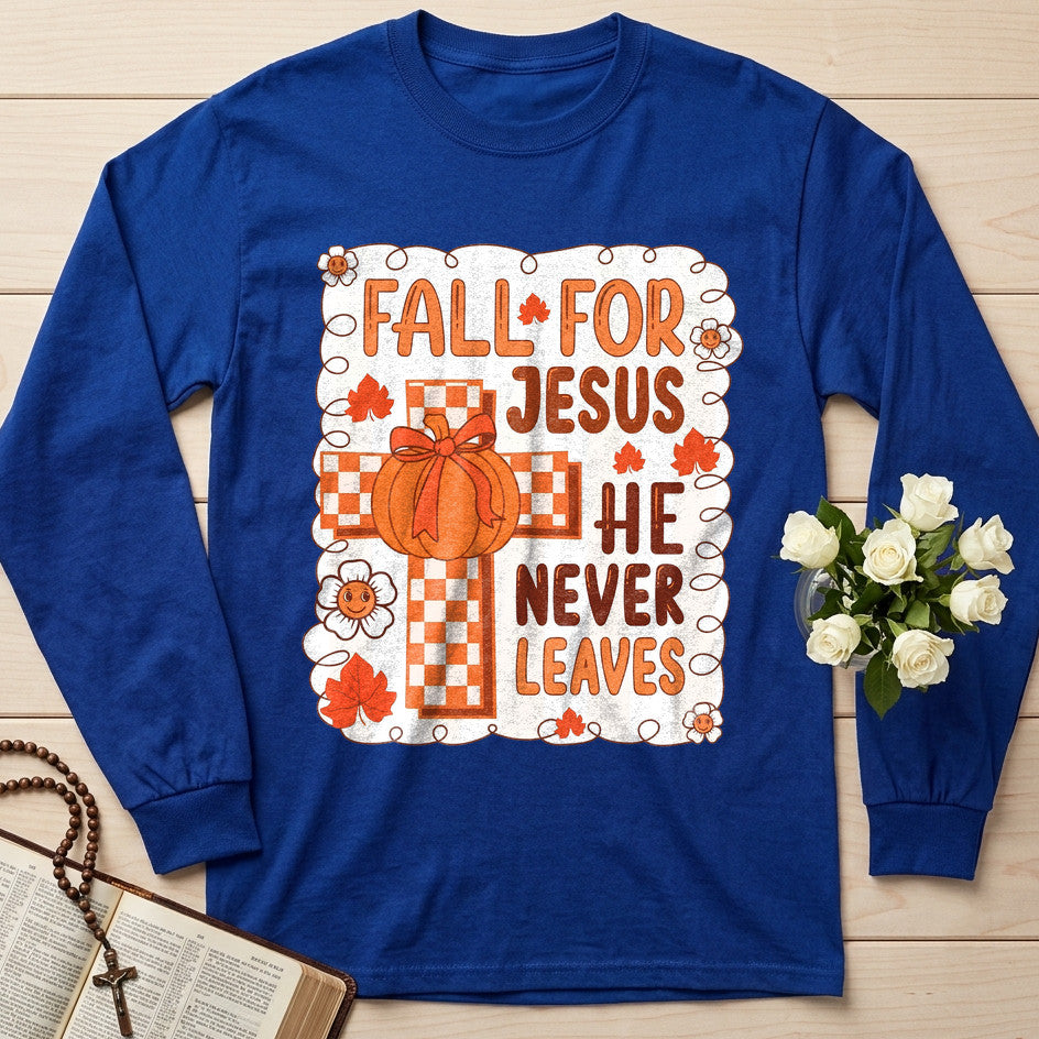 Fall For Jesus He Never Leaves 126