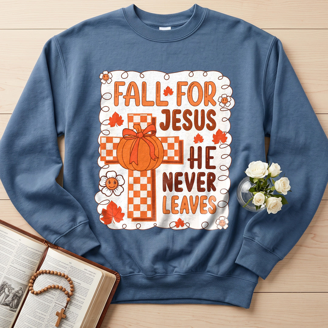 Fall For Jesus He Never Leaves 126