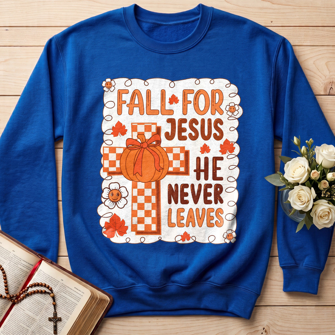 Fall For Jesus He Never Leaves 126