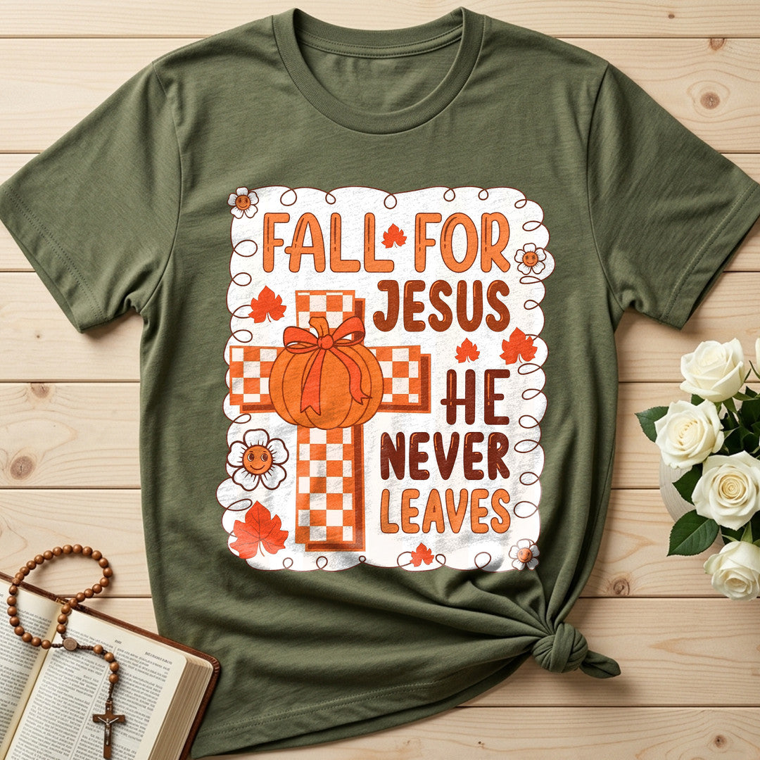 Fall For Jesus He Never Leaves 126