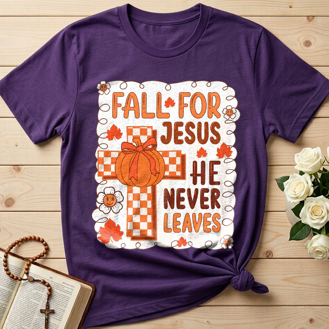 Fall For Jesus He Never Leaves 126