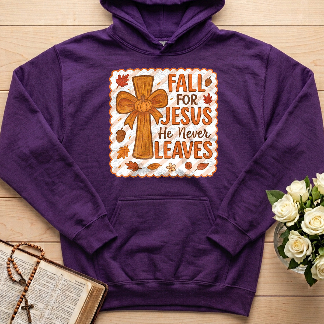 Fall For Jesus He Never Leaves 127
