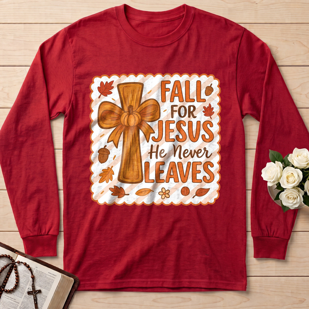 Fall For Jesus He Never Leaves 127