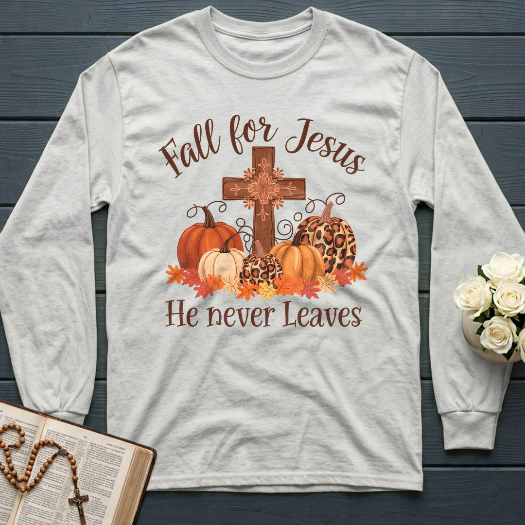 Fall For Jesus He Never Leaves 128