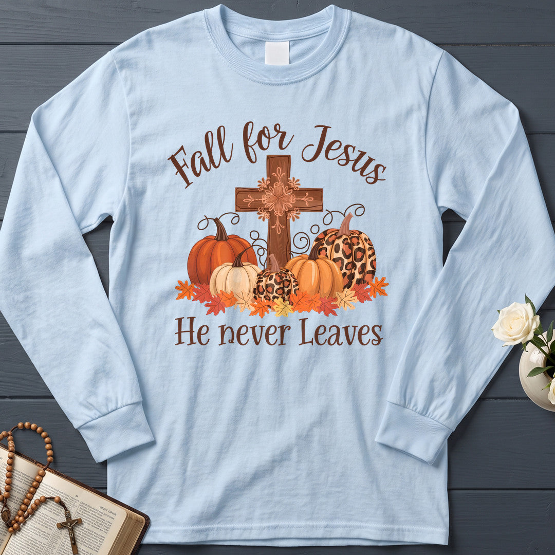 Fall For Jesus He Never Leaves 128