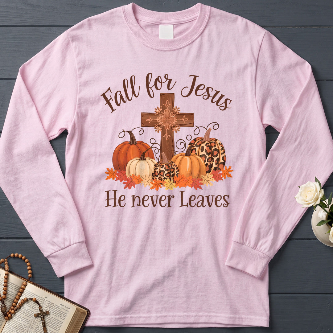 Fall For Jesus He Never Leaves 128