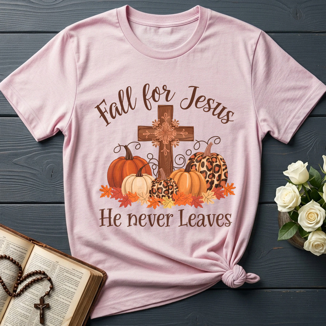 Fall For Jesus He Never Leaves 128
