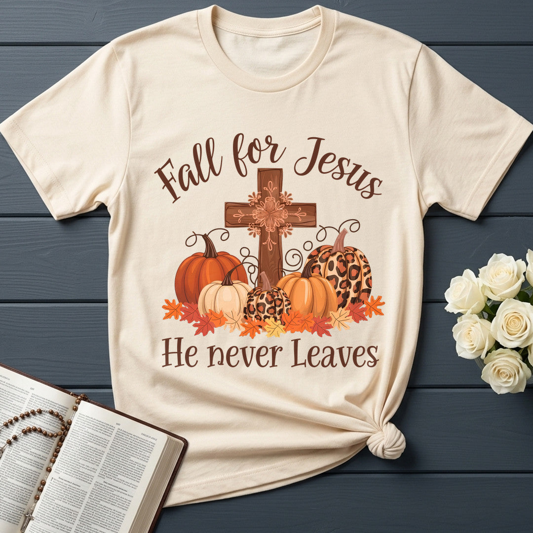 Fall For Jesus He Never Leaves 128